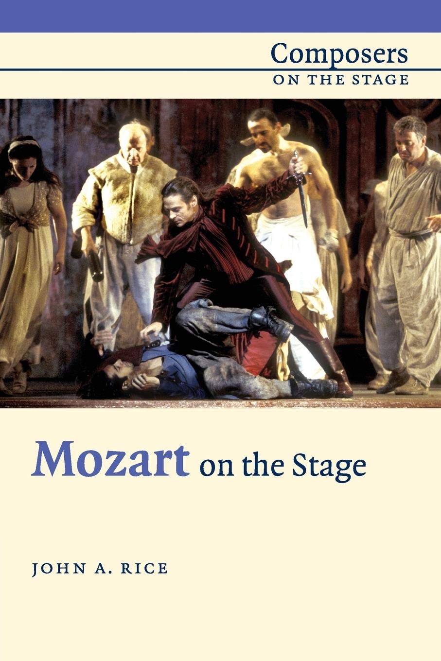 Mozart On The Stage (Composers On The Stage),New