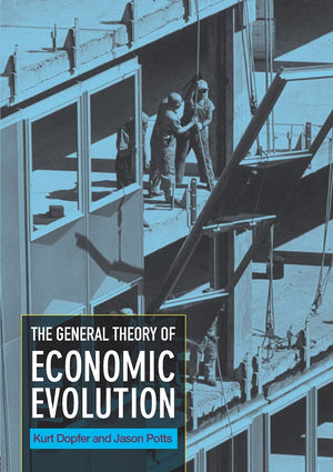 The General Theory Of Economic Evolution