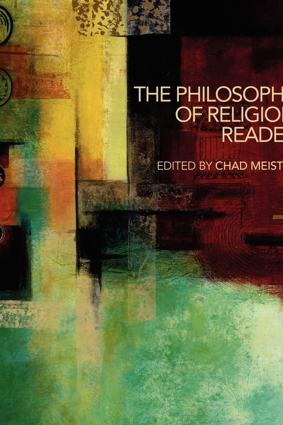 The Philosophy of Religion Reader,Used