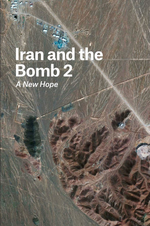 Iran and the Bomb 2: A New Hope,Used