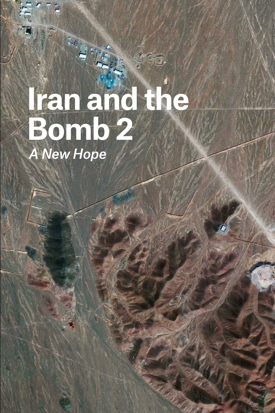 Iran and the Bomb 2: A New Hope,Used