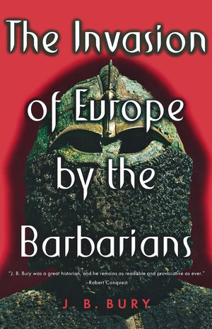 The Invasion of Europe by the Barbarians,Used