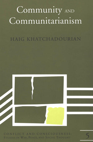 Community and Communitarianism (Conflict and Consciousness),Used