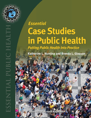 Essential Case Studies in Public Health: Putting Public Health into Practice (Essential Public Health),Used