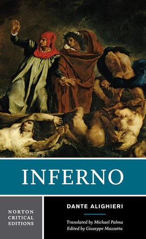Inferno: A Norton Critical Edition (Norton Critical Editions),New