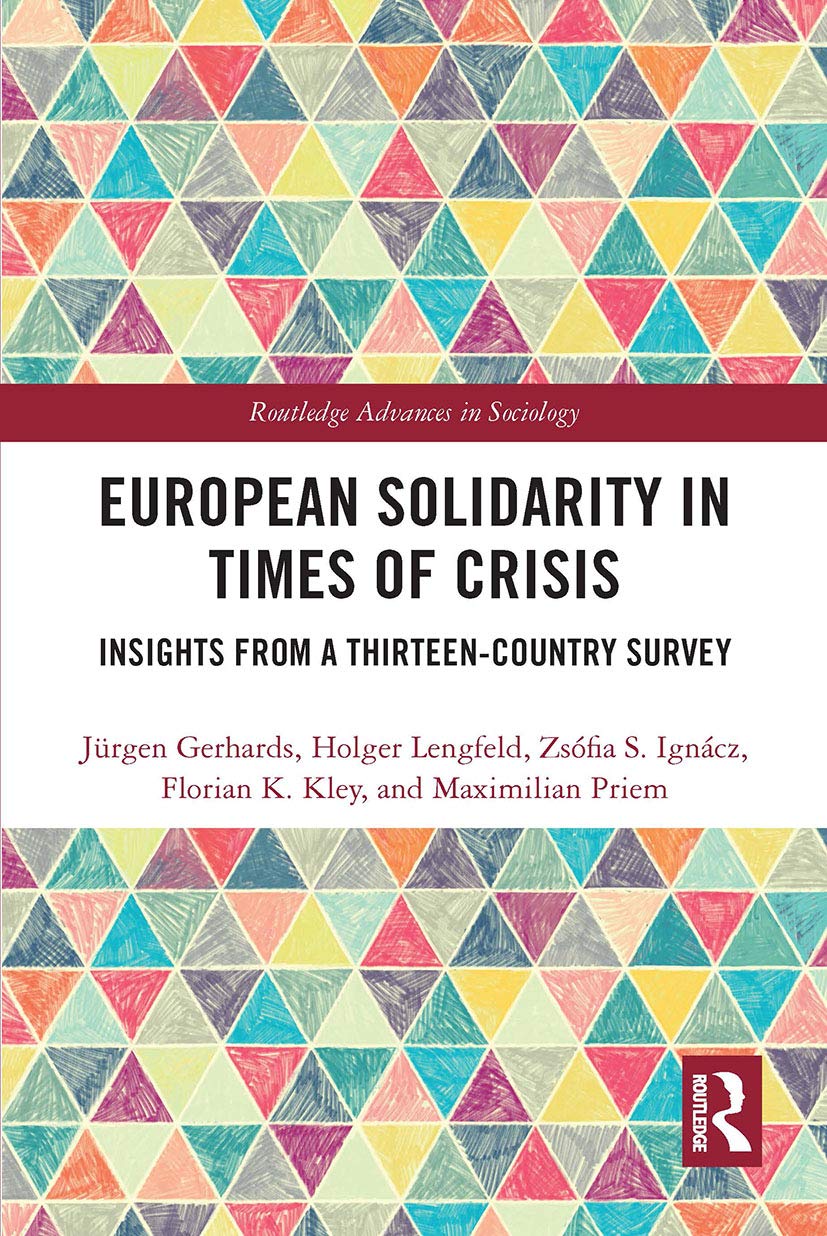 European Solidarity in Times of Crisis (Routledge Advances in Sociology),Used