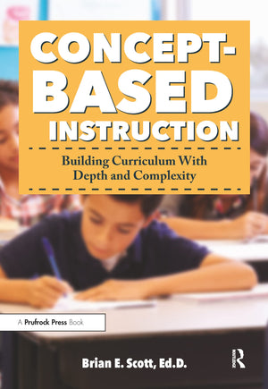 ConceptBased Instruction: Building Curriculum With Depth and Complexity,Used