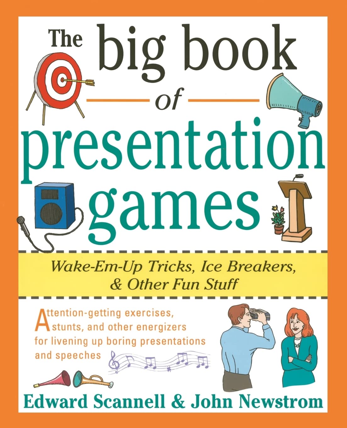 The Big Book Of Presentation Games: Wakeemup Tricks, Icebreakers, And Other Fun Stuff,Used