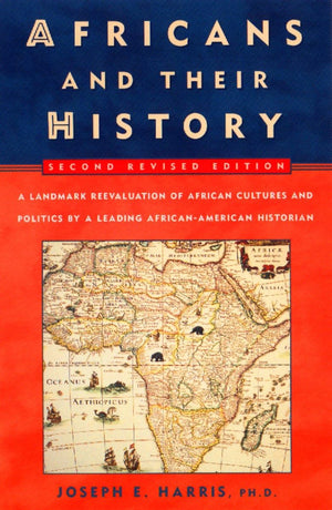 Africans And Their History: Second Revised Edition