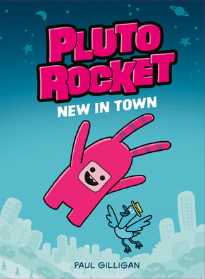 Pluto Rocket: New In Town (Pluto Rocket #1),Used