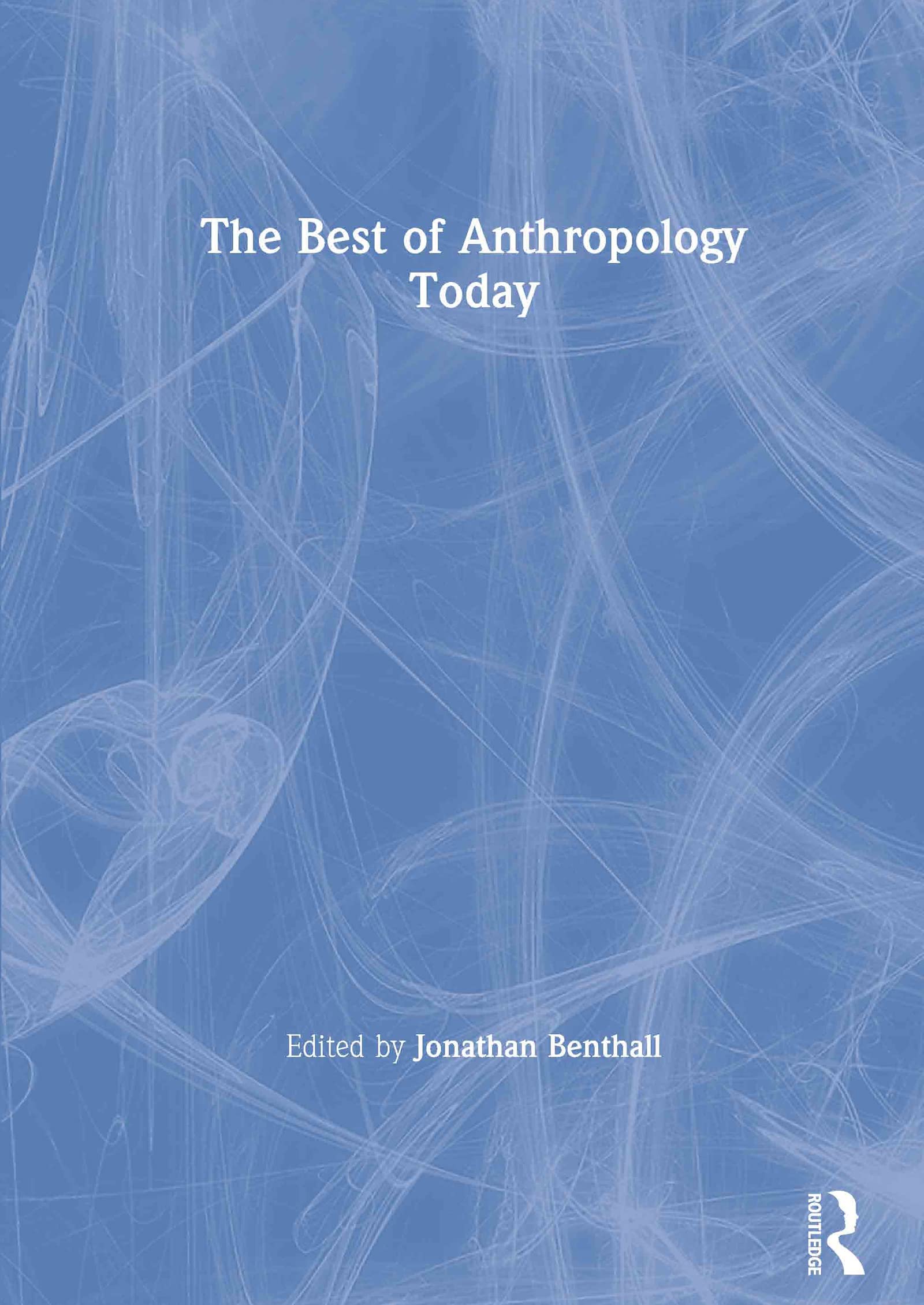 The Best of Anthropology Today,Used