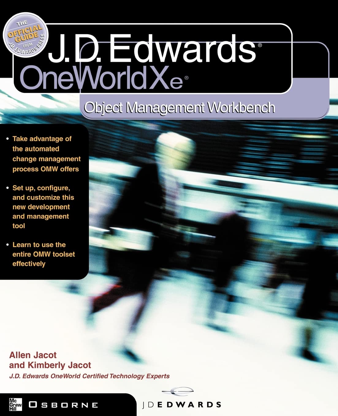 J.D.Edwards OneWorld XE: Using Object Management Workbench,New
