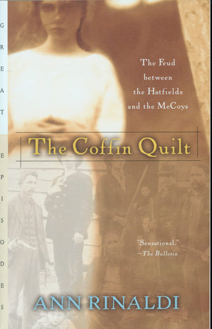 The Coffin Quilt: The Feud between the Hatfields and the McCoys,New