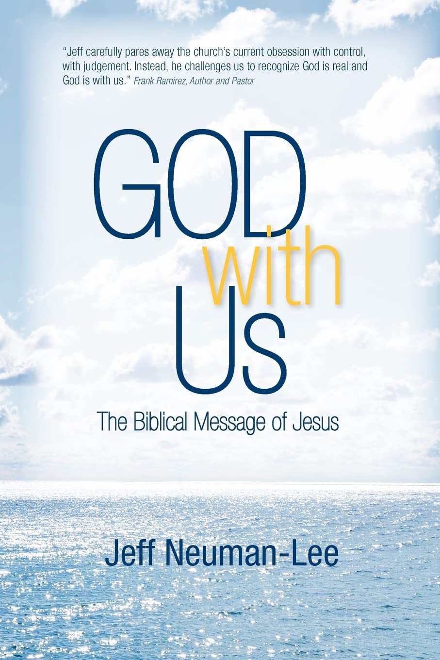 God With Us: The Biblical Message Of Jesus, Life In The Spirit, Not In Religion,Used