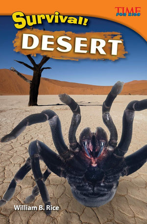 Teacher Created Materials  TIME For Kids Informational Text: Survival! Desert  Grade 4  Guided Reading Level Q,Used