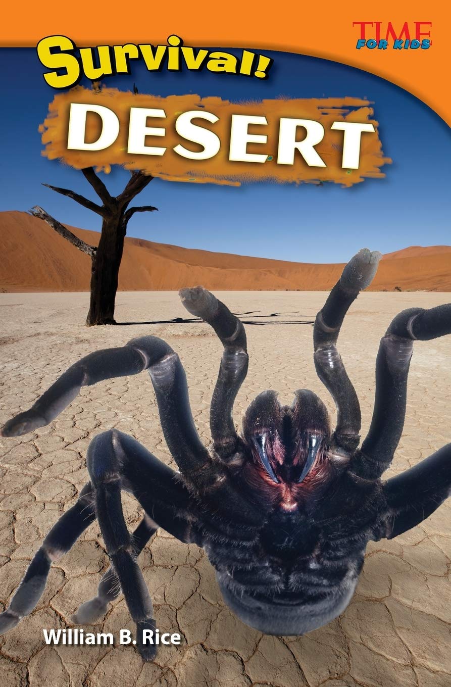 Teacher Created Materials  TIME For Kids Informational Text: Survival! Desert  Grade 4  Guided Reading Level Q,Used