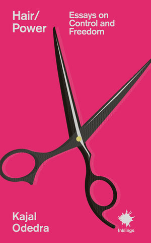 Hair/Power: Essays On Control And Freedom