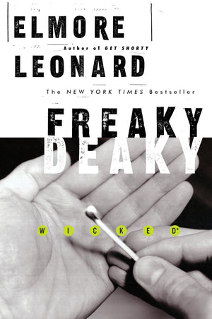 Freaky Deaky: A Novel,New