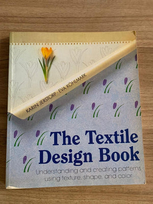 The Fabric Design Book: Understanding and Creating Patterns Using Texture, Shape & Color,Used
