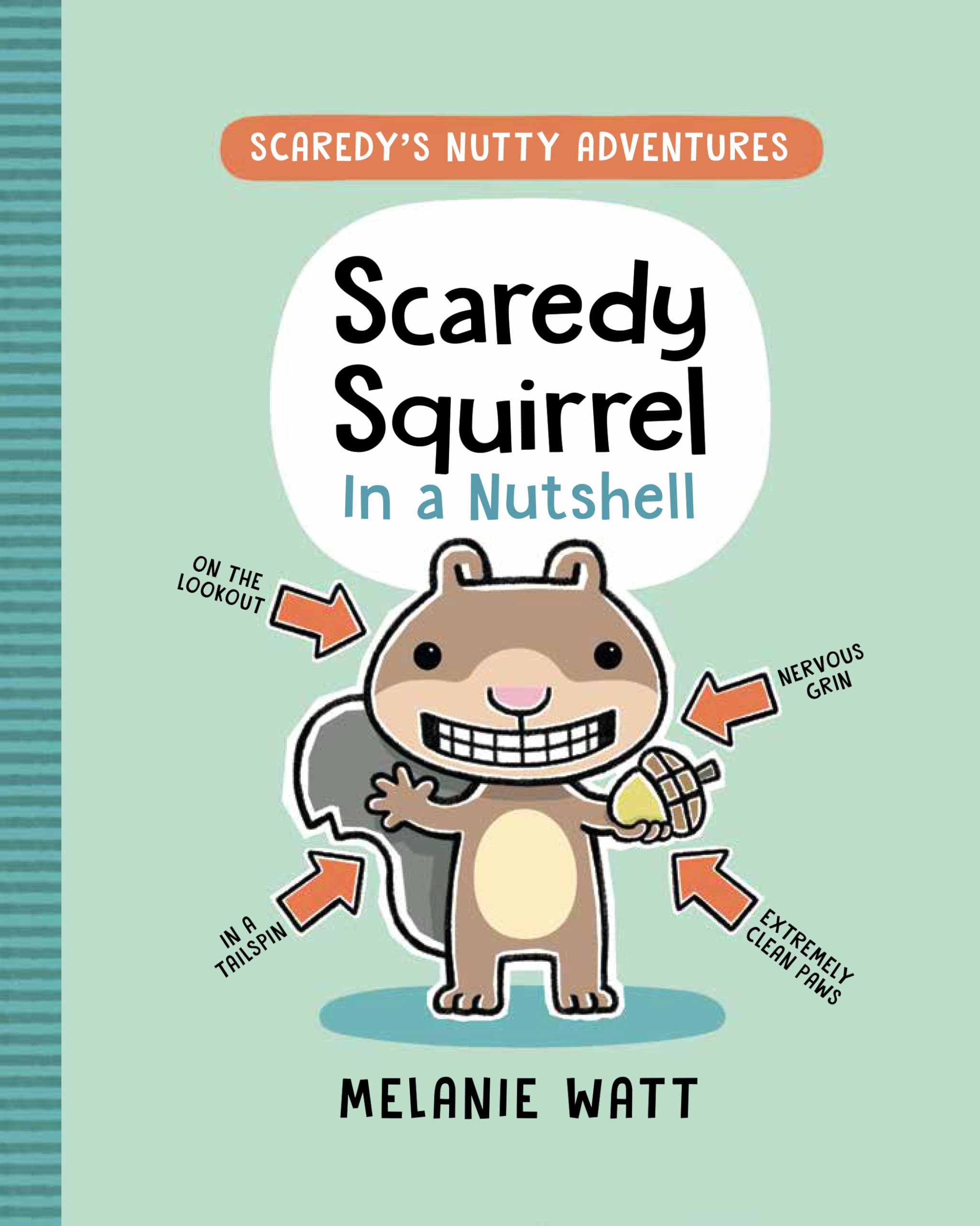 Scaredy Squirrel In A Nutshell: (A Graphic Novel) (Scaredy'S Nutty Adventures),Used