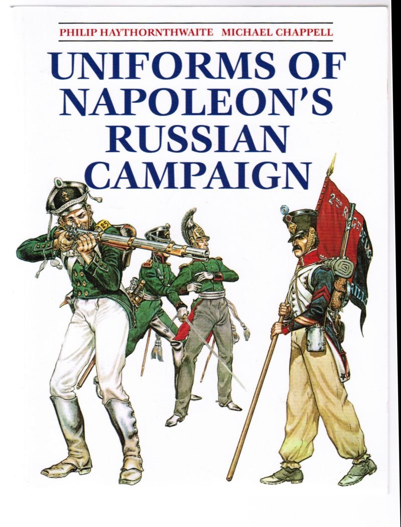 Uniforms of Napoleons Russian Campaign