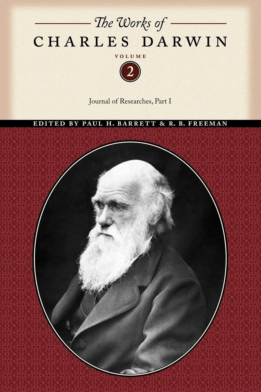 The Works Of Charles Darwin, Volume 2: Journal Of Researches (Part One) (The Works Of Charles Darwin, 29),Used
