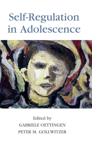 SelfRegulation in Adolescence (The Jacobs Foundation Series on Adolescence),Used