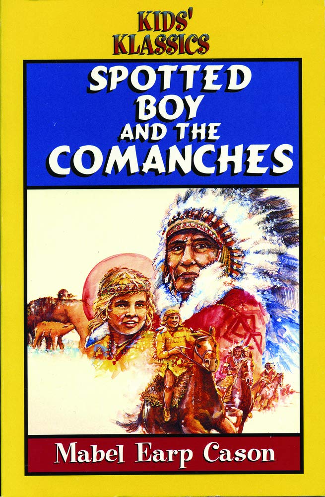 Spotted Boy and the Comanches,Used
