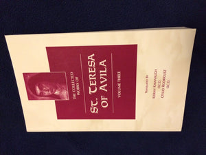 The Collected Works Of St. Teresa Of Avila, Vol. 3 (Featuring The Book Of Her Foundations) (English And Spanish Edition),New