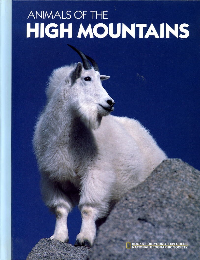 Animals of the high mountains (Books for young explorers),Used
