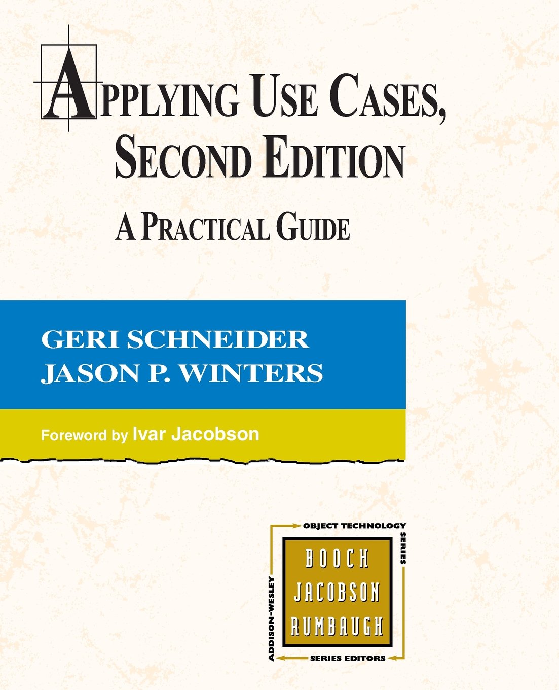Applying Use Cases: A Practical Guide,Used
