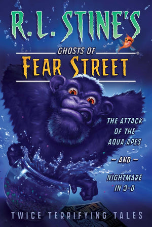 The Attack of the Aqua Apes and Nightmare in 3D: Twice Terrifying Tales (R.L. Stine's Ghosts of Fear Street),Used