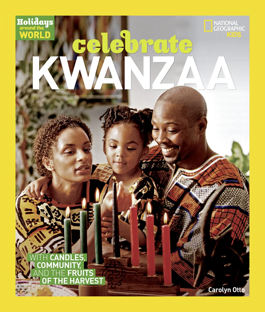 Holidays Around the World: Celebrate Kwanzaa,New