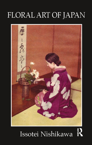 Floral Art of Japan (Kegan Paul Japanese Tourist Library),Used