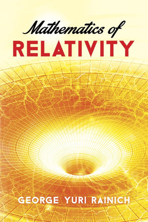 Mathematics of Relativity (Dover Books on Physics),Used