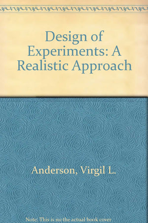 Design of Experiments: A Realistic Approach,Used