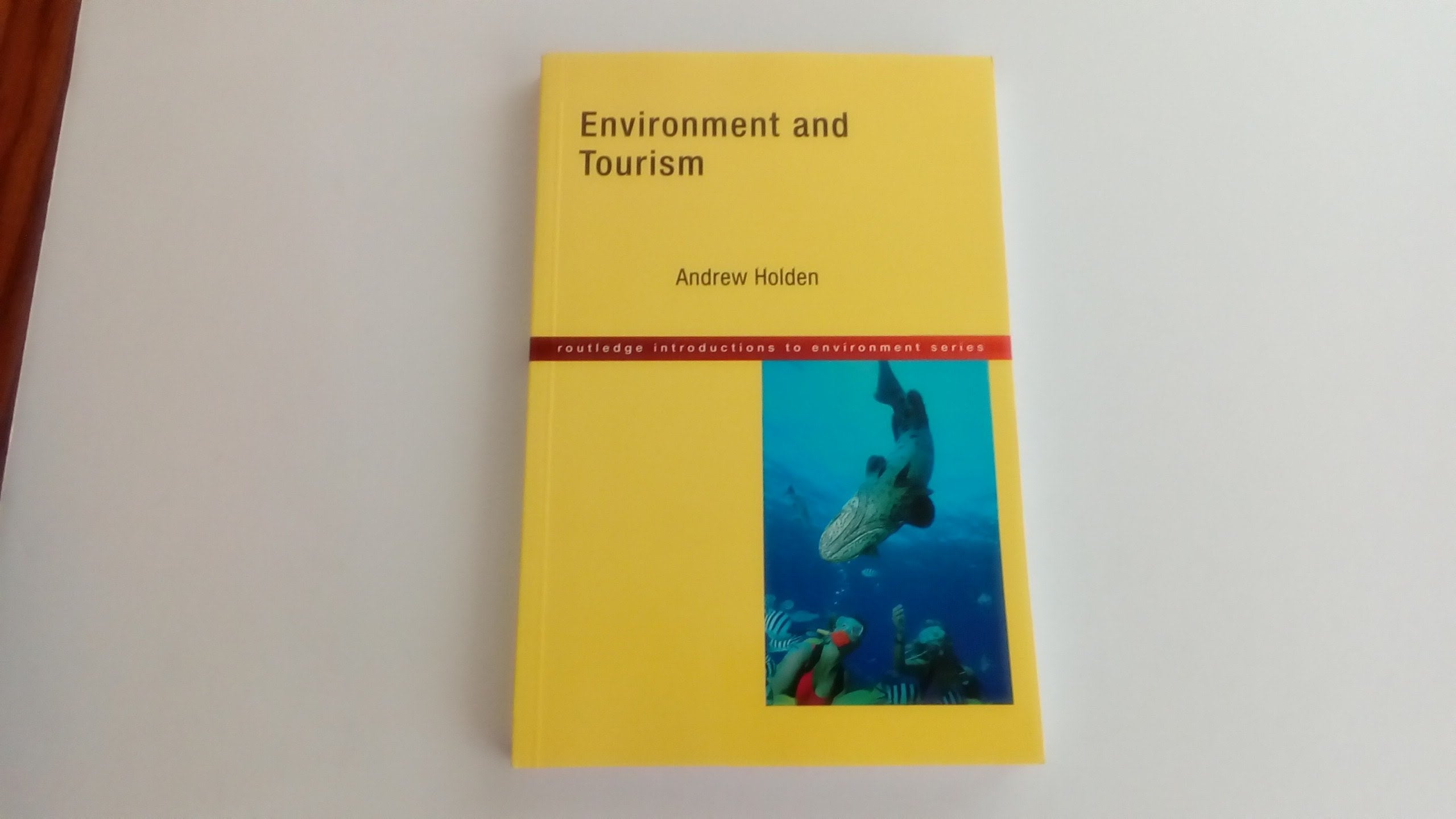 Environment and Tourism (Routledge Introductions to Environment: Environment and Society Texts),Used
