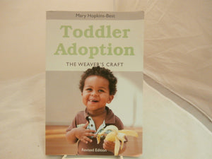 Toddler Adoption: The Weaver's Craft,Used