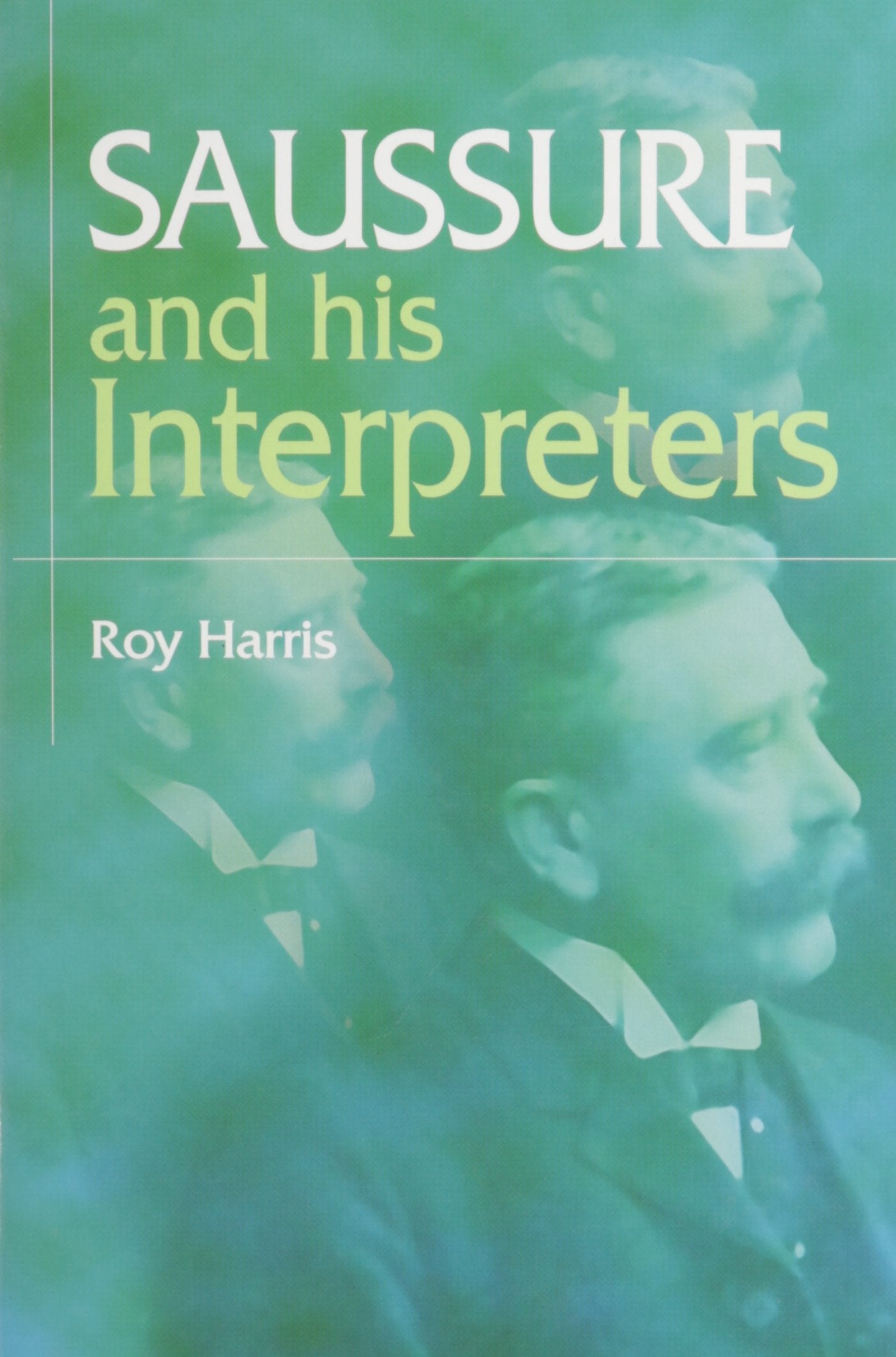 Saussure And His Interpreters,Used