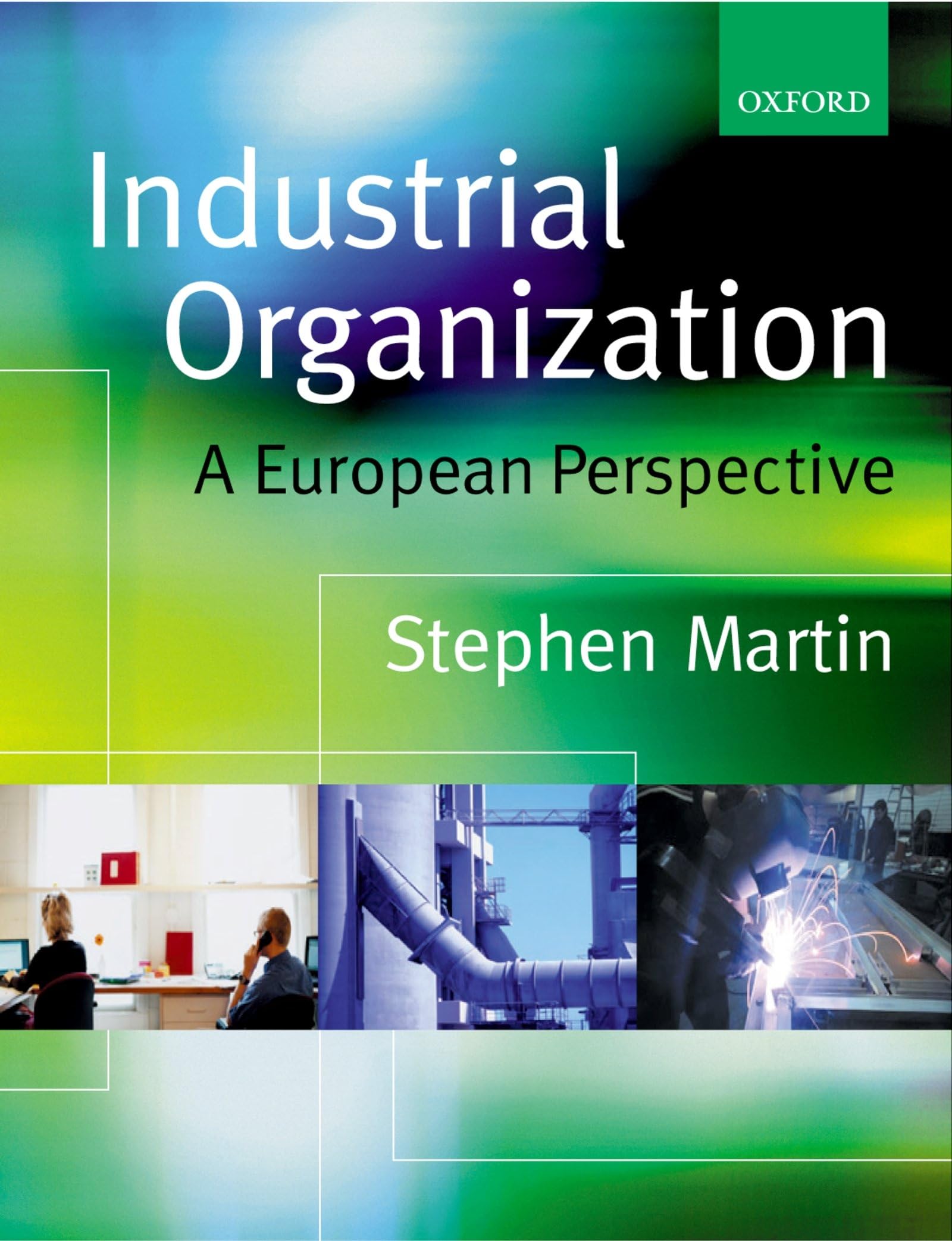 Industrial Organization: A European Perspective,Used