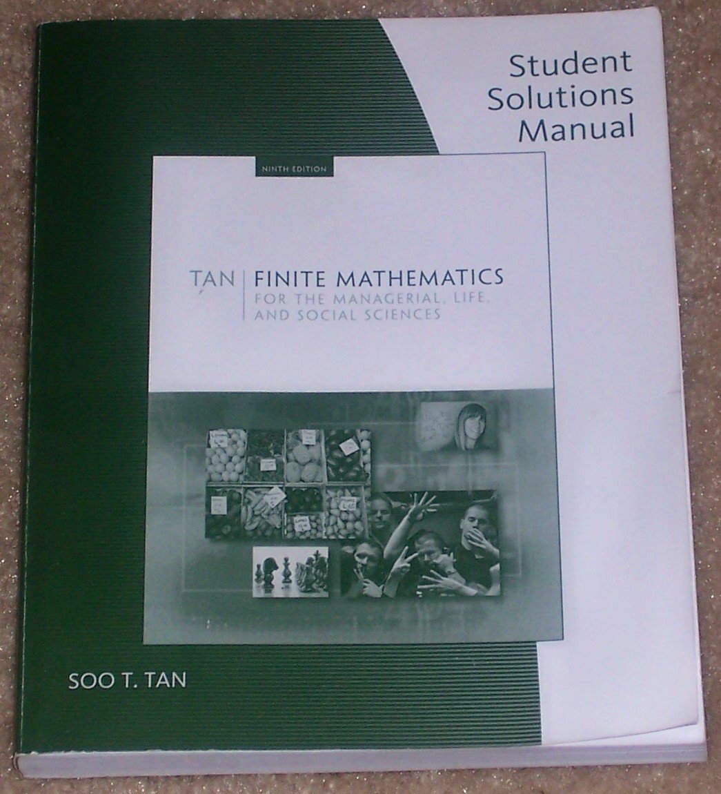 Student Solutions Manual for Tans Finite Mathematics for the Managerial, Life, and Social Sciences, 9th,Used