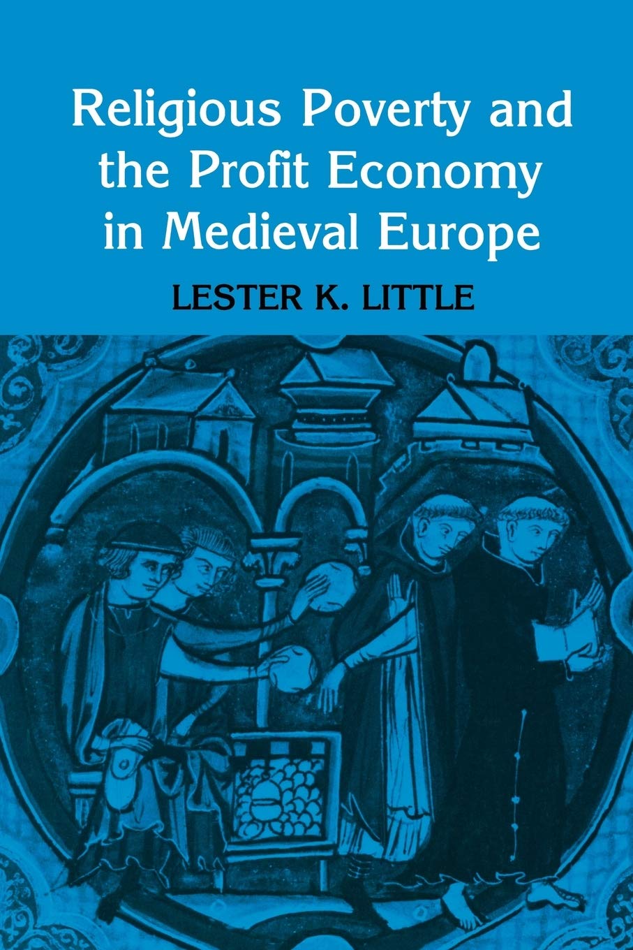 Religious Poverty And The Profit Economy In Medieval Europe-used