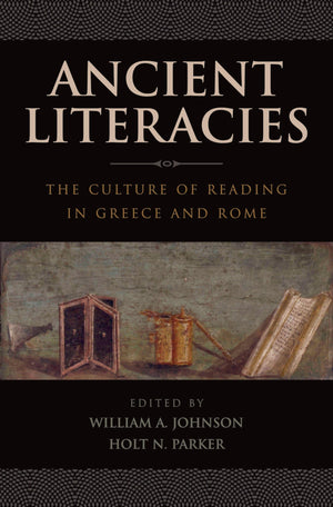 Ancient Literacies: The Culture Of Reading In Greece And Rome,Used
