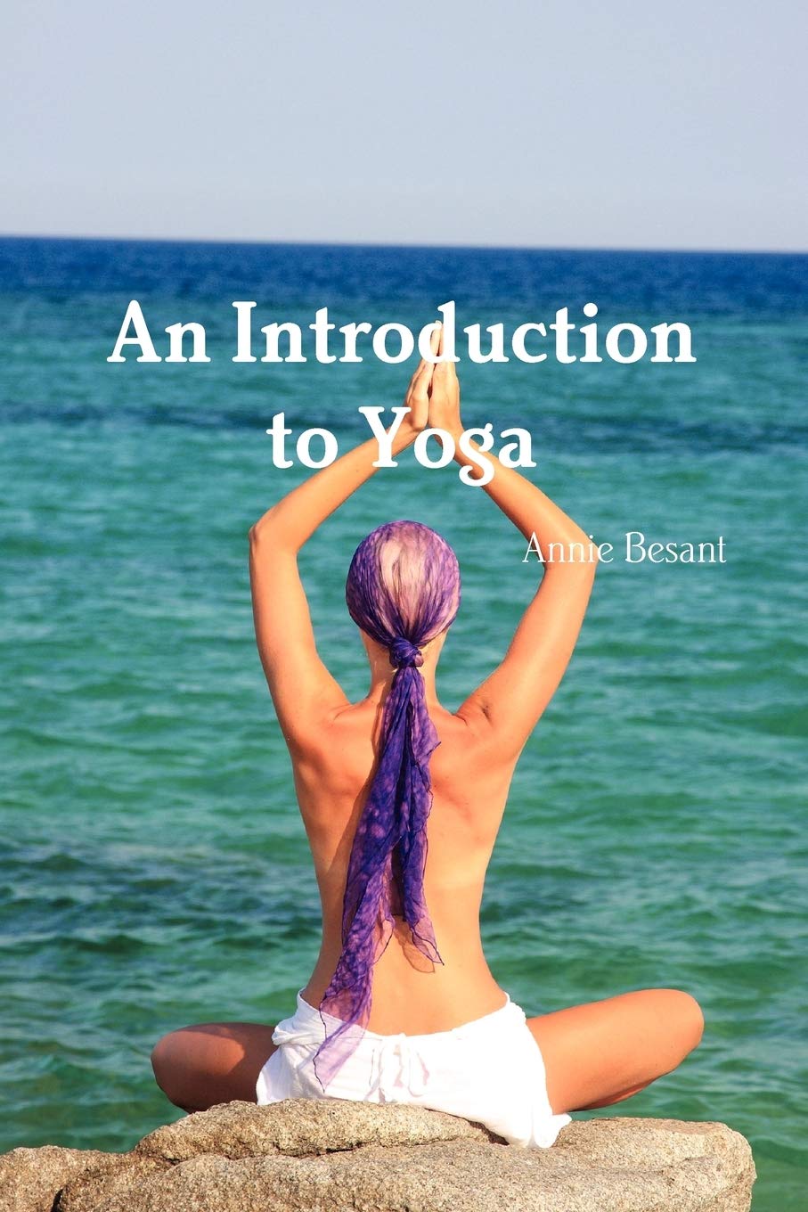 An Introduction To Yoga,New