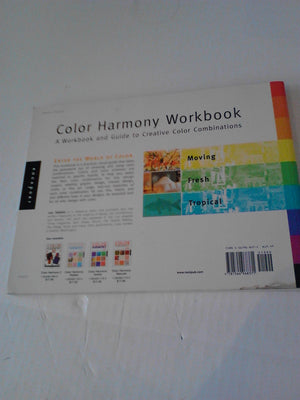 Color Harmony Workbook: A Workbook And Guide To Creative Color Combinations