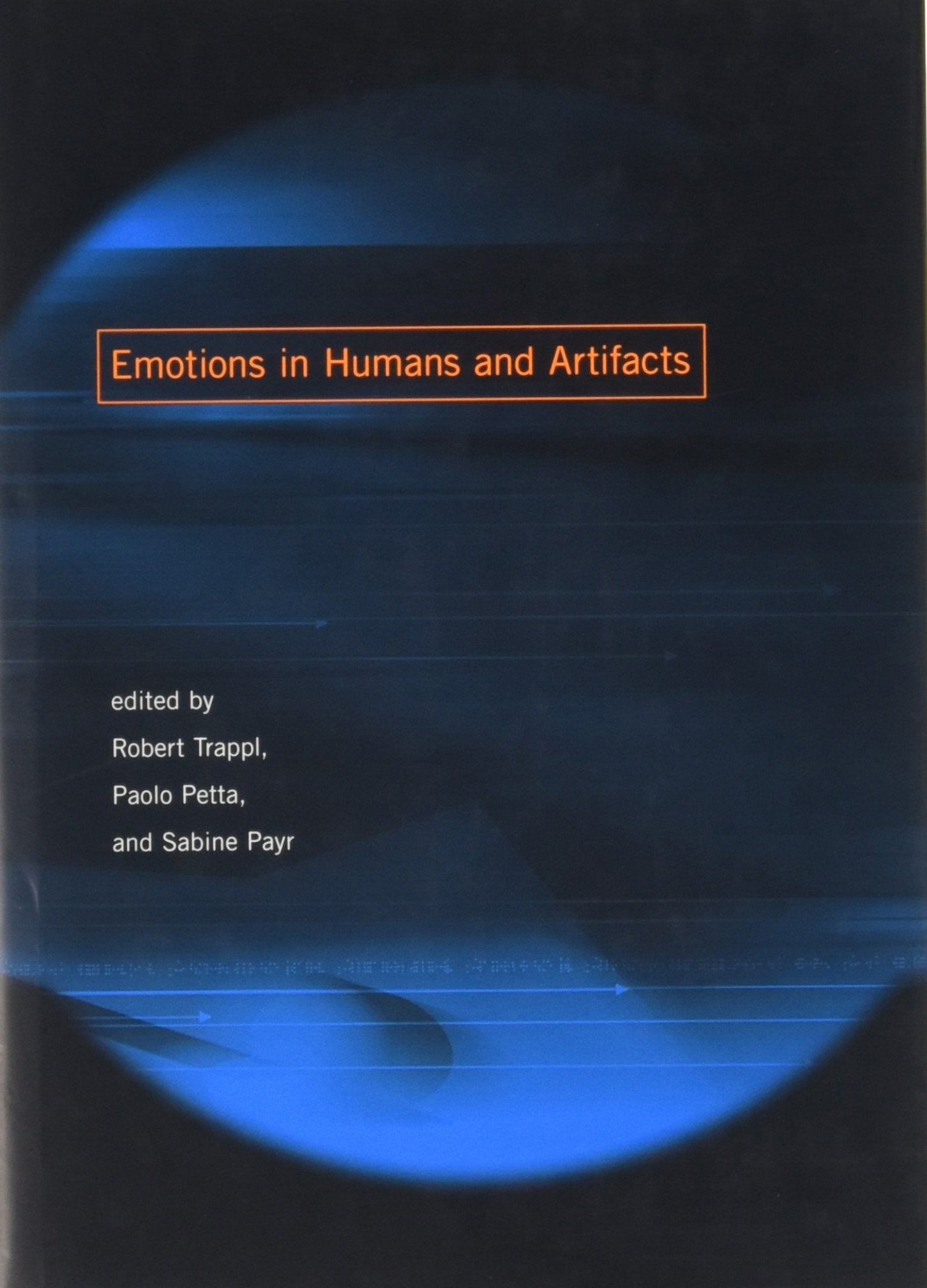 Emotions in Humans and Artifacts,Used