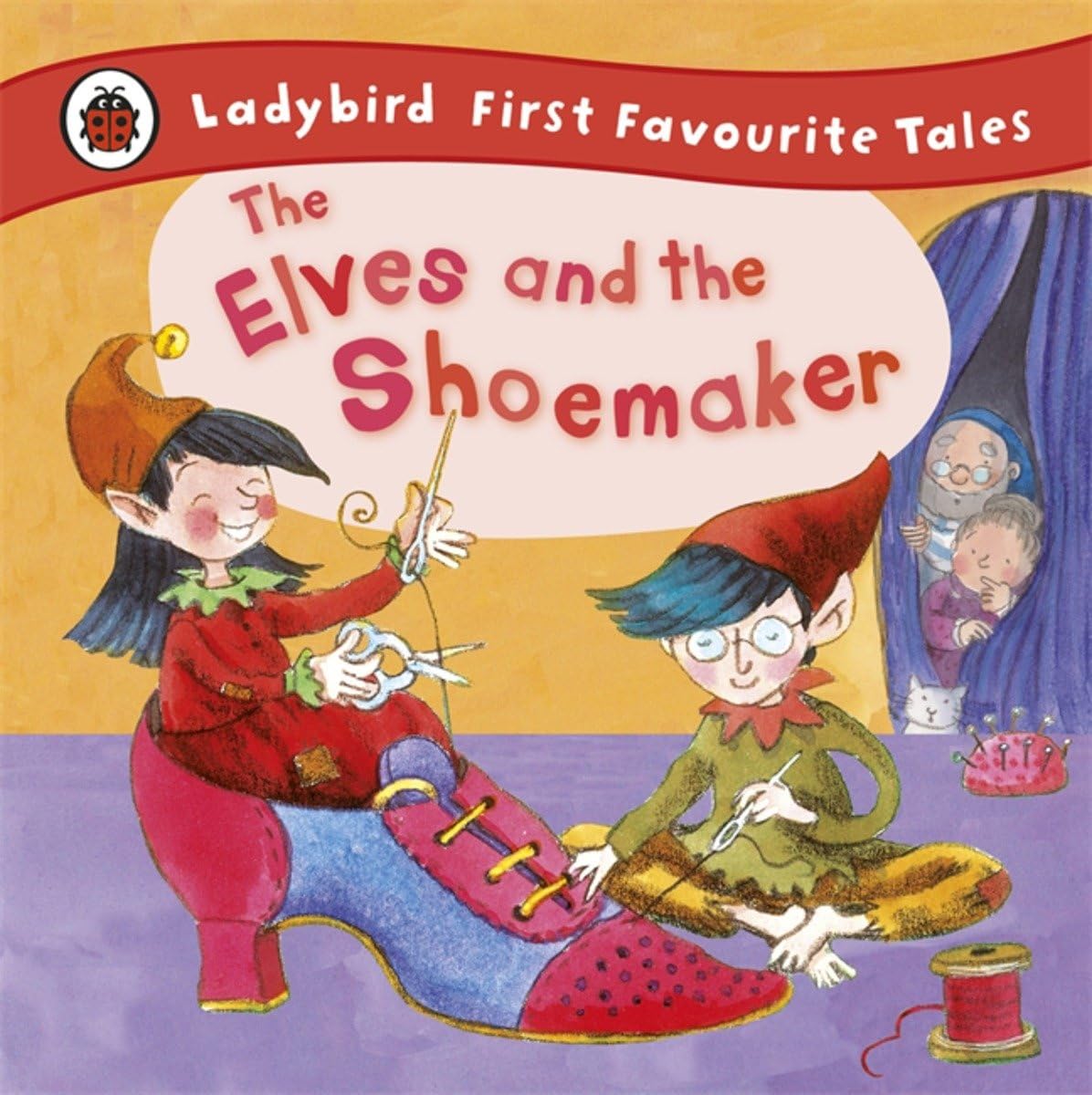 The Elves and the Shoemaker (First Favourite Tales),New