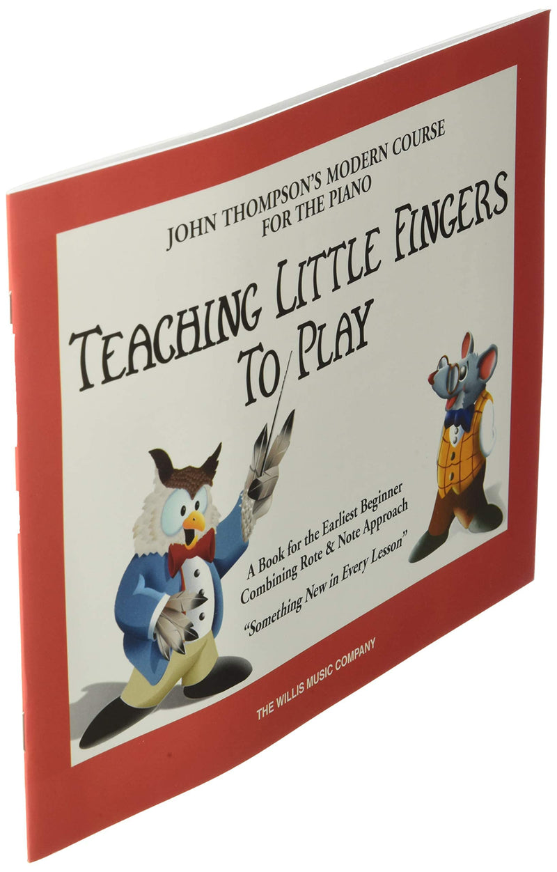 Teaching Little Fingers To Play: A Book For The Earliest Beginner (John Thompsons Modern Course For The Piano),Used