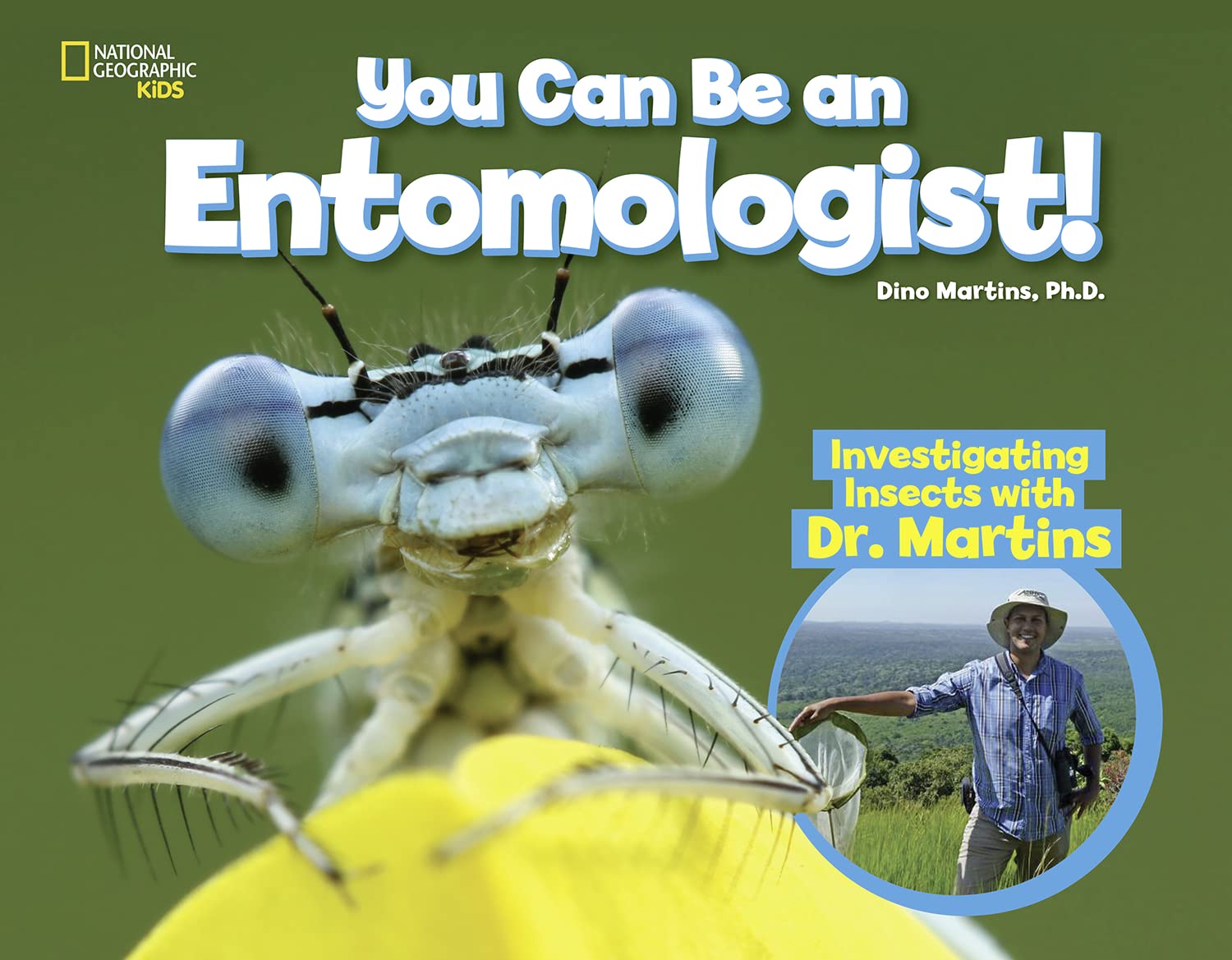 You Can Be an Entomologist: Investigating Insects with Dr. Martins,Used