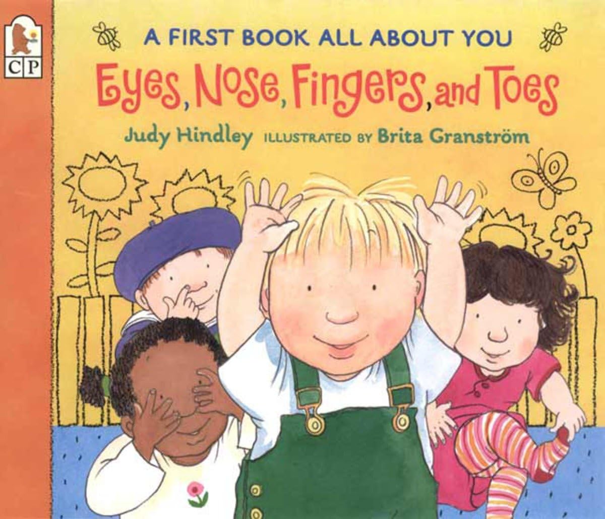 Eyes, Nose, Fingers, And Toes: A First Book All About You,New